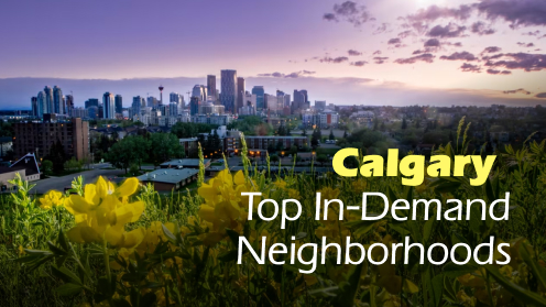 Calgary Top in-Demand Neighborhoods